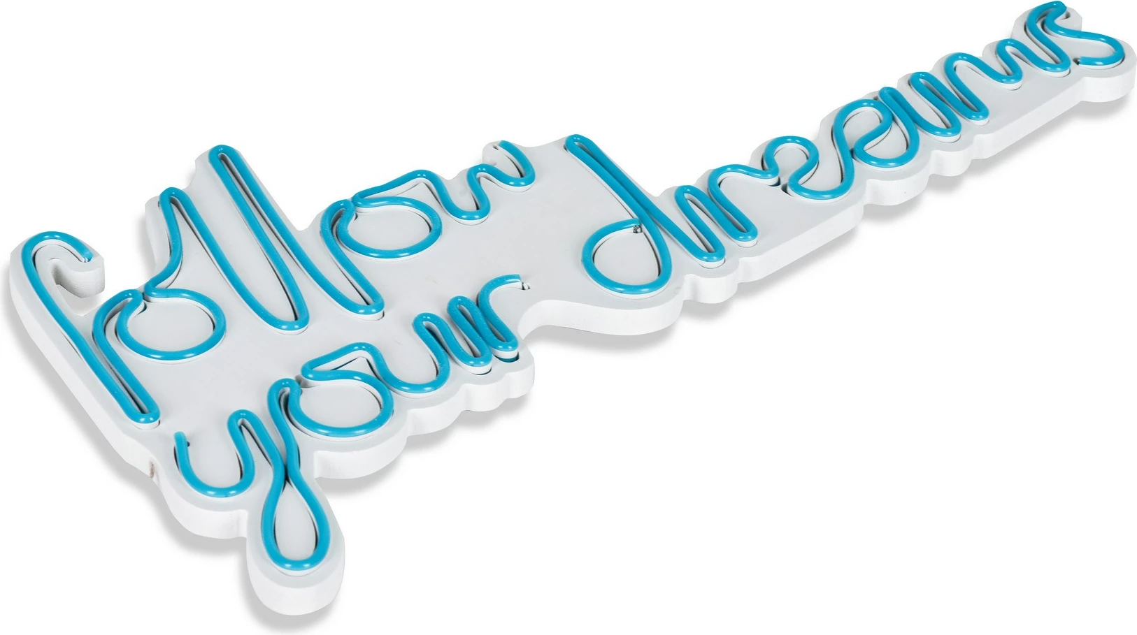 Dekor ndriçues plastik LED, 'Follow Your Dreams', ngjyrë e kaltër