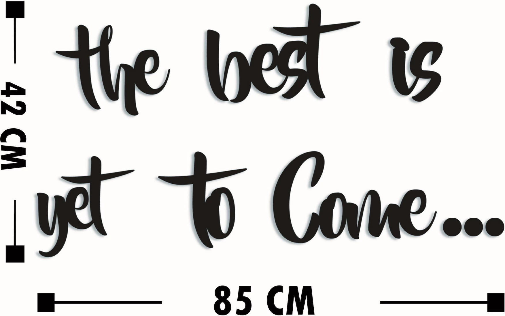 Aksesor dekorativ prej druri për mur, Wallity, The Best is Yet To Come