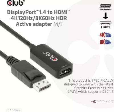 Adapter Club3D DisplayPort 1.4 n’HDMI, HDR, 8K60Hz, i zi
