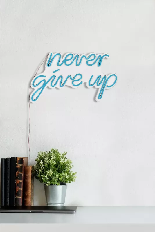 Dekor ndriçues LED plastik, 'never give up', ngjyrë e kaltër
