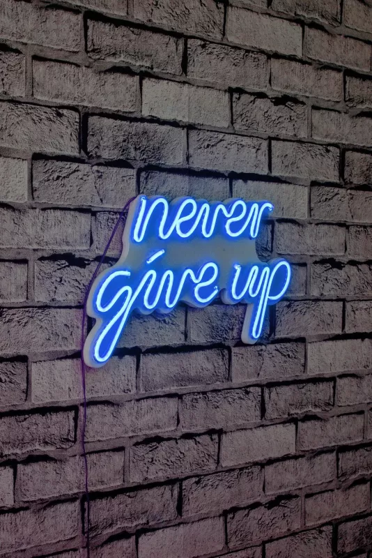 Dekor ndriçues LED plastik, 'never give up', ngjyrë e kaltër