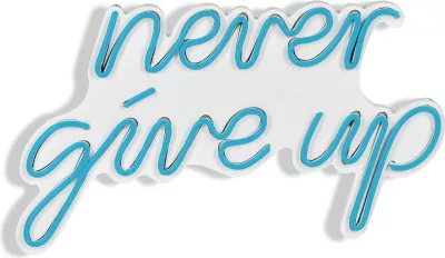 Dekor ndriçues LED plastik, 'never give up', ngjyrë e kaltër